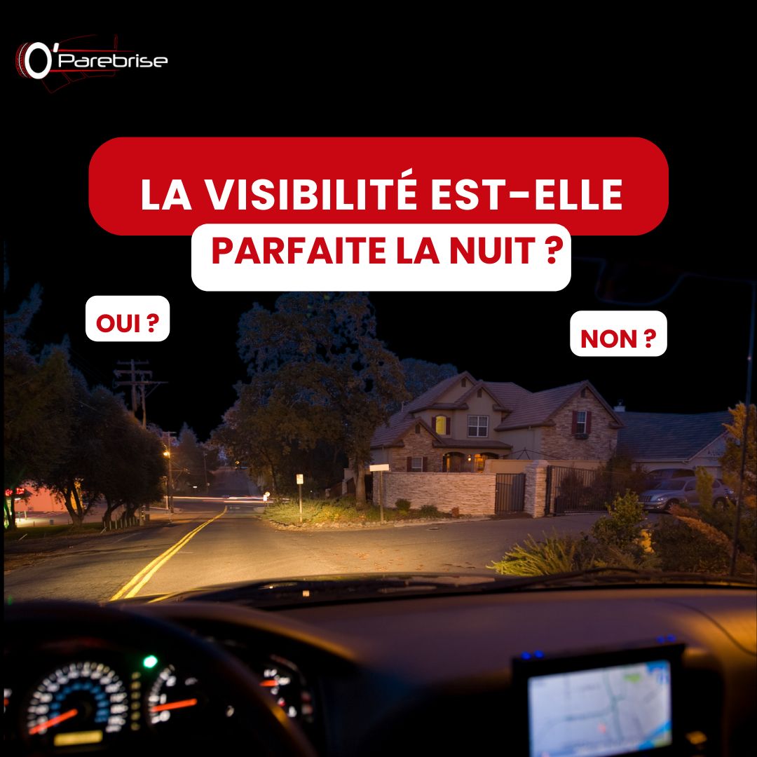 la visibilité est-elle parfaite la nuit